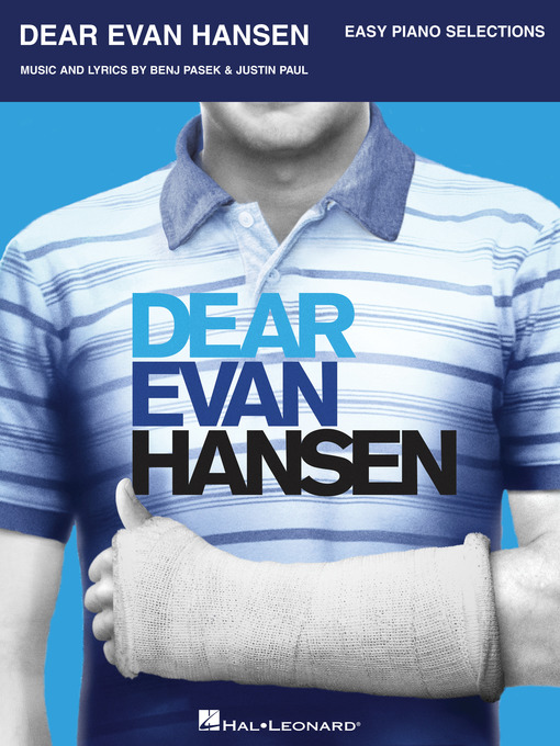 Title details for Dear Evan Hansen Songbook by Benj Pasek - Available